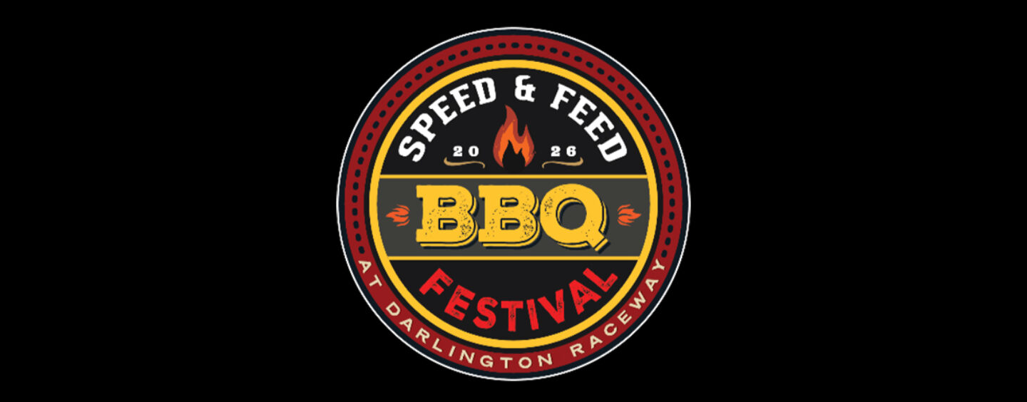 Darlington Raceway’s Speed & Feed BBQ Festival Returns In 2026